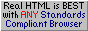 real html can be viewed in ANY browser